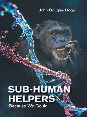 cover image of Sub-Human Helpers